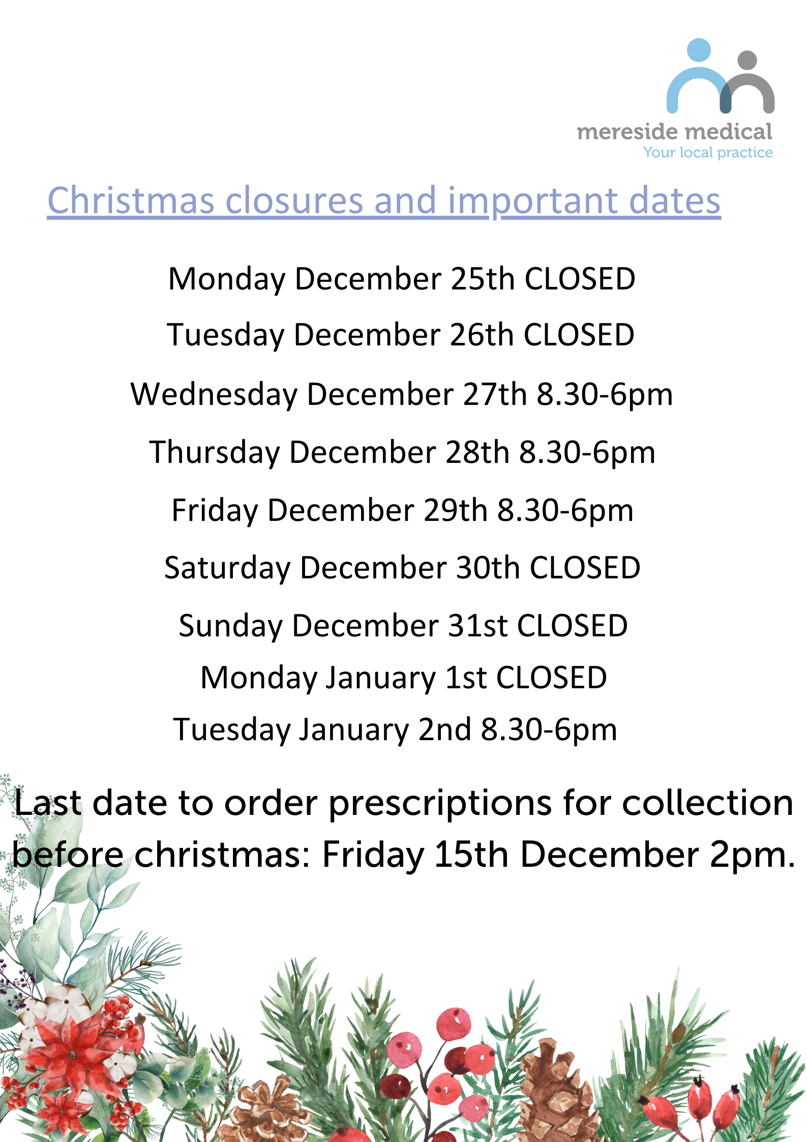 Surgery opening hours for Christmas and New year 2023 2025 Mereside